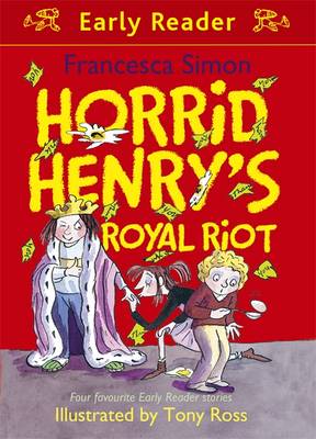 Horrid Henry's Royal Riot