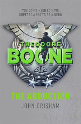 Theodore Boone 2: The Abduction