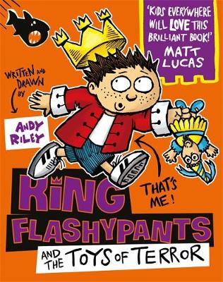 King Flashypants and the Dolls of Doom Book 3