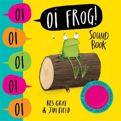 Oi Frog! Sound Book