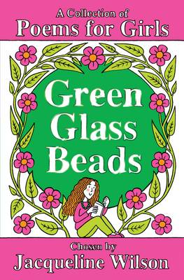 Green Glass Beads A Collection of Poems