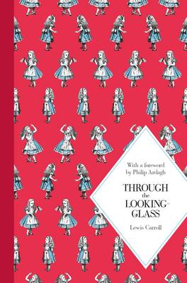 Through the Looking Glass: Macmillan Classics Edition