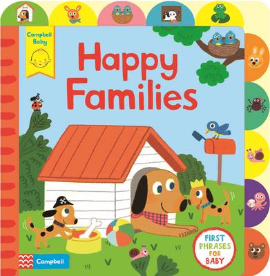 Little Tabs Happy Families A Little Tab Book for Older Babies About First Phrases