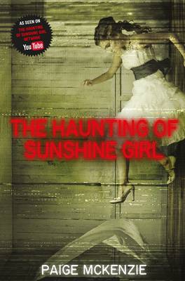 The Haunting of Sunshine Girl