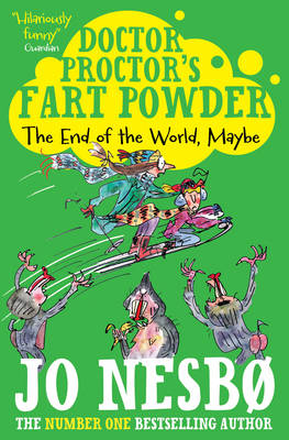 Doctor Proctor's Fart Powder: The End of the World. Maybe.