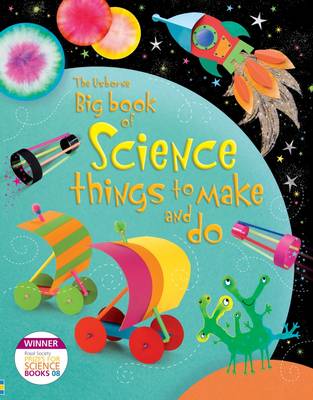 Big Book of Science Things to Make and Do