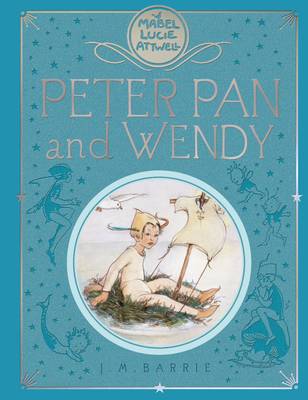 Cover for Mabel Lucie Attwell's Peter Pan and Wendy by J.M. Barrie