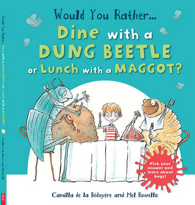 Would You Rather: Dine with a Dung Beetle or Lunch with a Maggot?