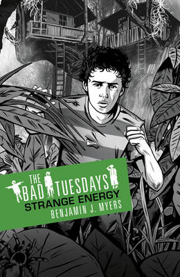 The Bad Tuesdays 2: Strange Energy