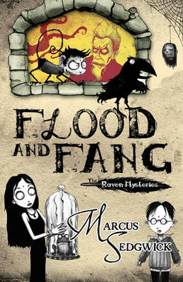 The Raven Mysteries: Flood and Fang (Book One)