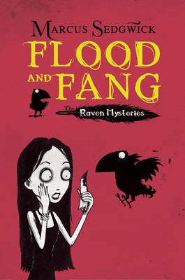 The Raven Mysteries: Flood and Fang (Book One)