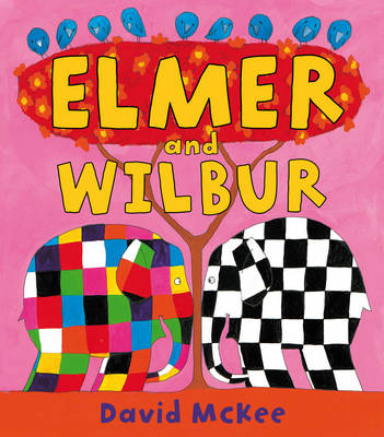 Elmer and Wilbur