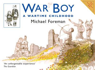 War Boy A Wartime Childhood