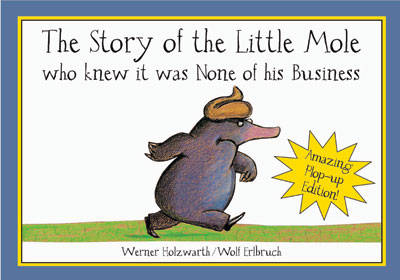 The Story of the Little Mole - Plop Up Edition