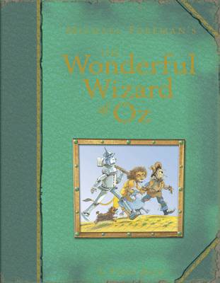 Michael Foreman's the Wonderful Wizard of Oz