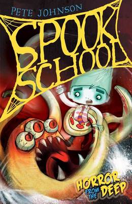 Spook School: Horror from the Deep