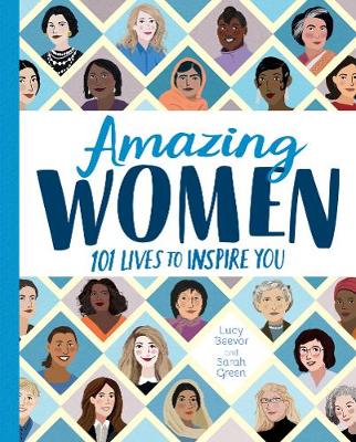 Amazing Women 101 Lives to Inspire You