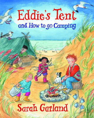 Eddie's Tent And How to Go Camping