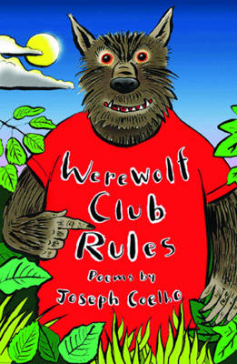 Werewolf Club Rules! And Other Poems