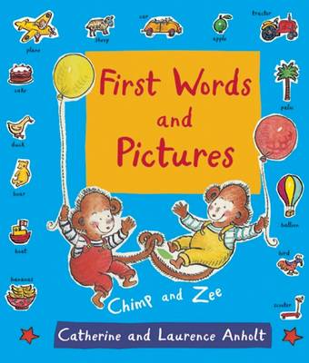 First Words and Pictures With Chimp and Zee