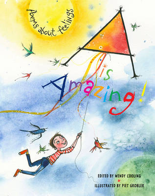 A is Amazing! Poems About Feelings