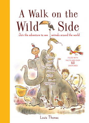 A Walk on the Wild Side by Louis Thomas (9781847808783/Hardback ...