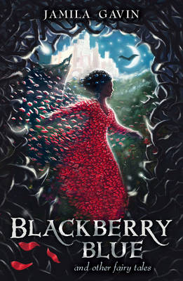 Blackberry Blue And Other Fairy Tales