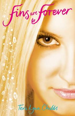 forgive my fins by tera lynn childs