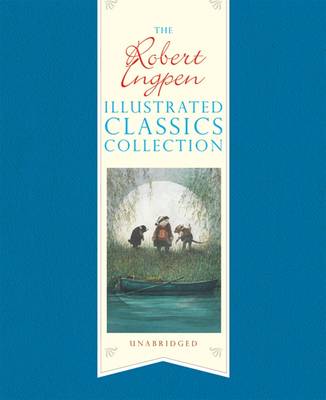 The Robert Ingpen Illustrated Classics Collection