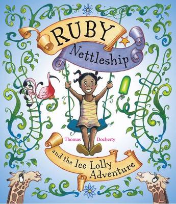 Ruby Nettleship and the Ice Lolly Adventure