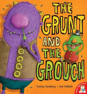 The Grunt and the Grouch (Picture Book)