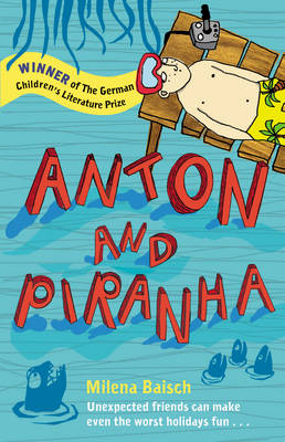 Anton and Piranha