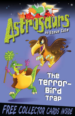 Astrosaurs The Terror-bird Trap