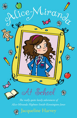 Alice Miranda at School Book 1