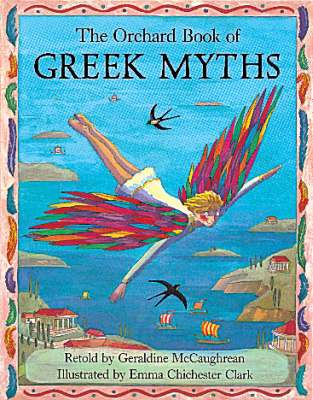 The Orchard Book of Greek Myths