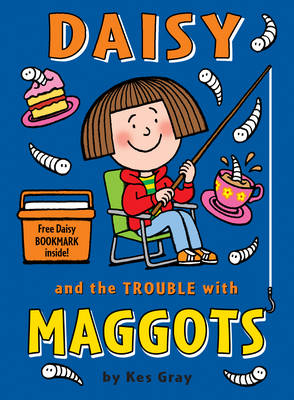 Daisy and the Trouble with Maggots