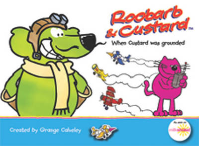 Roobarb and Custard: When Custard was Grounded