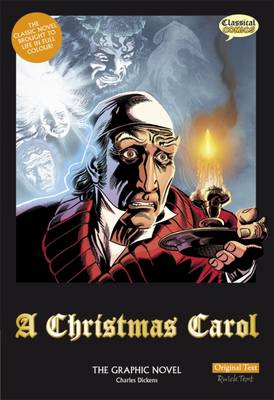 A Christmas Carol: The Graphic Novel (Original Text)