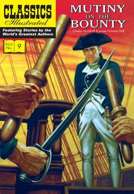 Mutiny on the Bounty (Classics Illustrated)