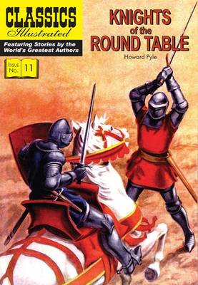 Knights of the Round Table (Classics Illustrated)