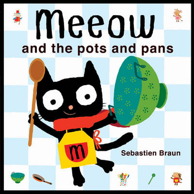 Meeow and the Pots and Pans