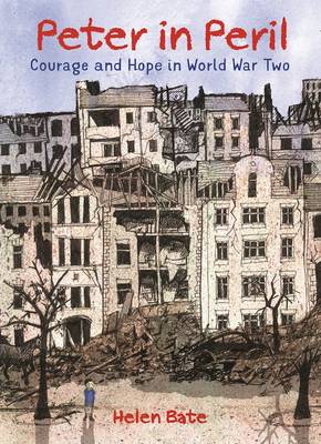 Peter in Peril Courage and Hope in World War Two