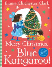 Book Cover for Merry Christmas, Blue Kangaroo! by Emma Chichester Clark