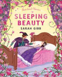 Book Cover for Sleeping Beauty by Sarah Gibb