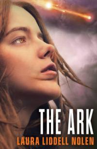 Book Cover for The Ark by Laura Liddell Nolen