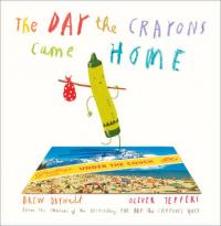 Book Cover for The Day the Crayons Came Home by Drew Daywalt