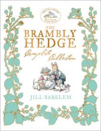 Book Cover for The Brambly Hedge Complete Collection by Jill Barklem