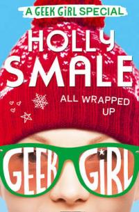 Book Cover for All Wrapped Up by Holly Smale