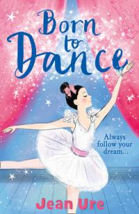 Book Cover for Born to Dance by Jean Ure