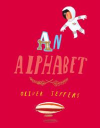 Book Cover for An Alphabet by Oliver Jeffers